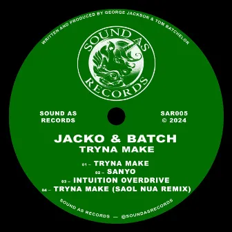 Tryna Make by Jacko & Batch