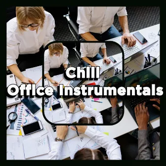 Background Office Work Lofi Beats by Chill Office Instrumentals