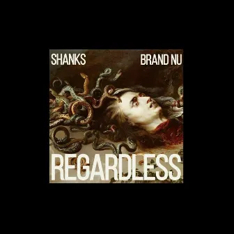 Regardless by Brand-Nu