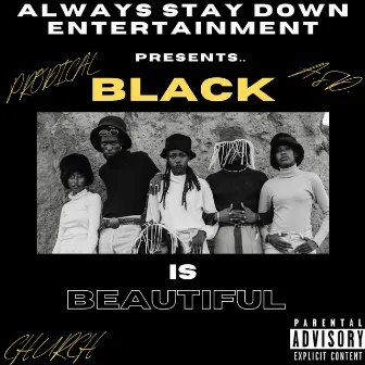 Black Is Beautiful by Prodical