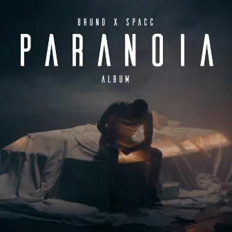 Paranoia by Bruno X Spacc