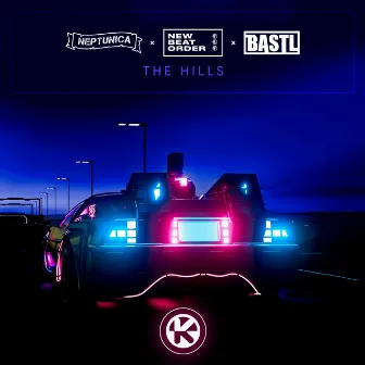 The Hills by BASTL