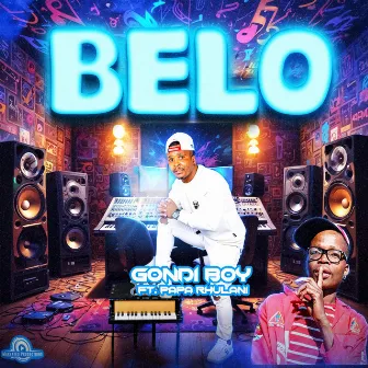 Belo (feat. Papa Rhulani) by Gondi Boy