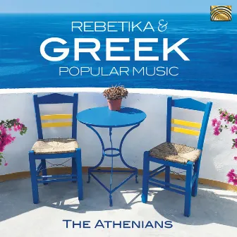 Rebetika & Greek Popular Music by Athenians, The