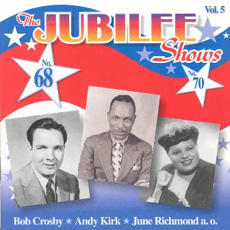 The Jubilee Shows No. 68 & No. 70 by June Richmond