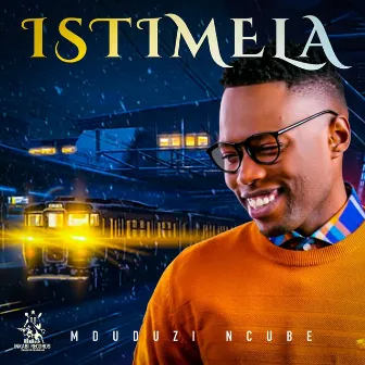 Istimela by Mduduzi Ncube