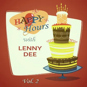 Happy Hours, Vol. 2 by Lenny Dee