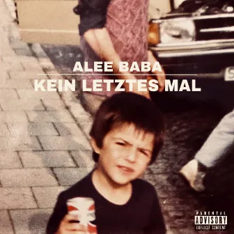 Kein letztes Mal by Alee Baba