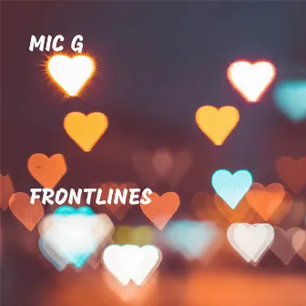 Frontlines by Mic G