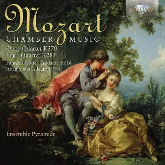 Mozart: Chamber Music by Ensemble Pyramide