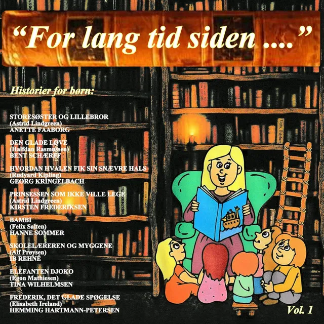 For lang tid siden historier for børn Vol. 1