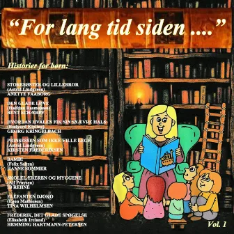 For lang tid siden historier for børn Vol. 1 by Diverse