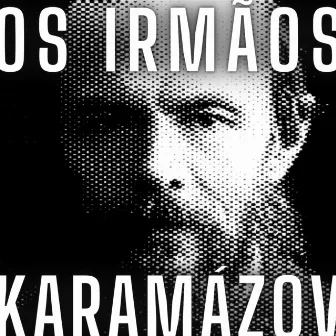 Os Irmãos Karamázov by Releituras