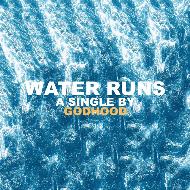 Water Runs