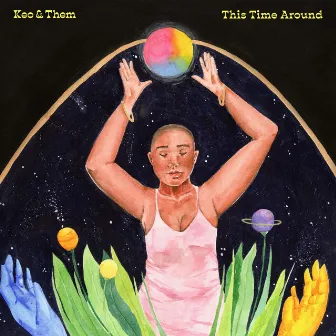 This Time Around by Keo & Them