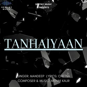 Tanhaiyaan by Mandeep