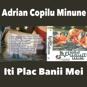 Iti Plac Banii Mei by Adrian Copilu Minune