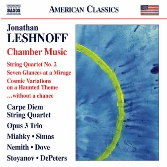 Leshnoff: Chamber Music by Jonathan Leshnoff