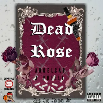 Dead Rose by J Philli