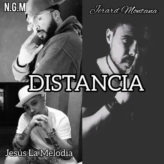 Distancia by Jerard Montana