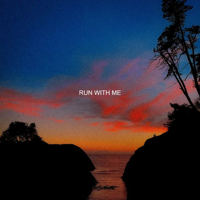 Run With Me