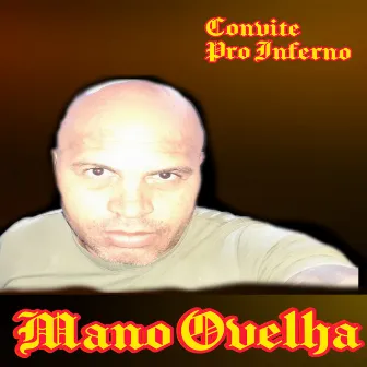 Convite pro Inferno by Mano Ovelha