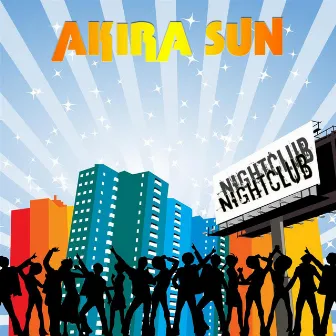 Nightclub by Akira Sun