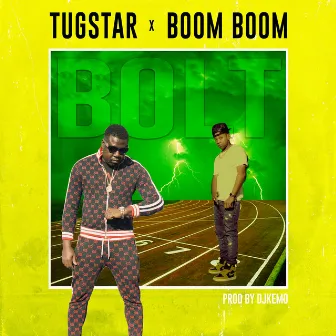 Bolt by Boom Boom