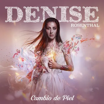 Cambio De Piel by Denise Rosenthal