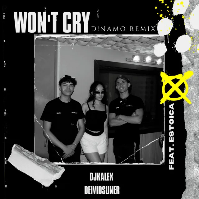 Won't Cry - Remix