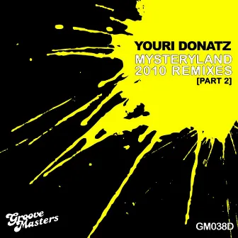 Mysteryland 2010 Remixes - Part 2 by Youri Donatz