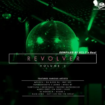 Revolver, Vol. 3 (Compiled) by STI T's Soul