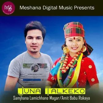 Juna Talkeko by Samjhana Lamichhane Magar