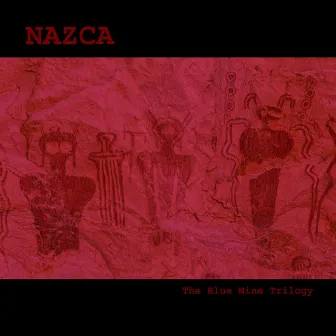 The Blue Nine Trilogy by Nazca