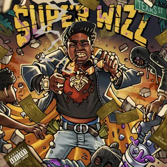 Super Wizz by Wizz Havinn