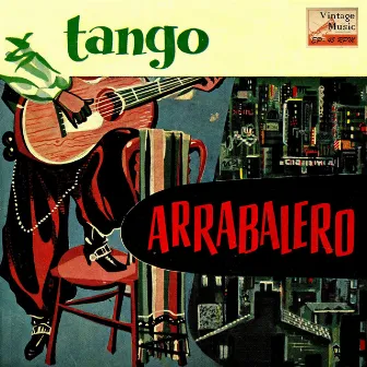 Vintage Tango No. 55 - EP: Tango Arrabalero by Héctor Varela y su Orquesta Típica