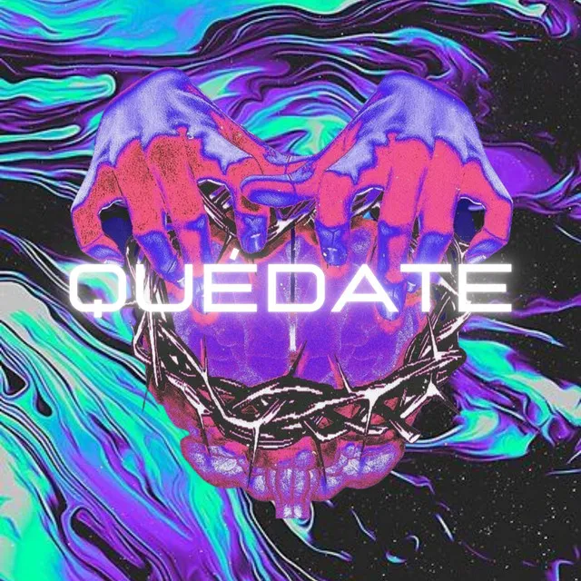 Quédate