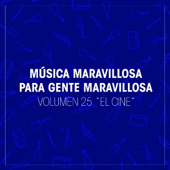 Musica Maravillosa para Gente Maravillosa. 