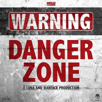 The Danger Zone by Luna