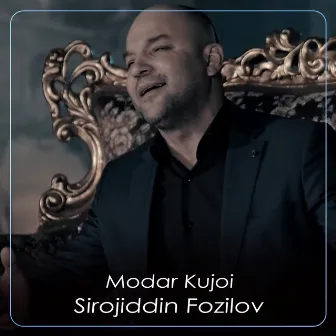 Modar Kujoi by Sirojiddin Fozilov