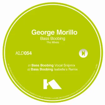 Bass Boobing - the Mixes by George Morillo