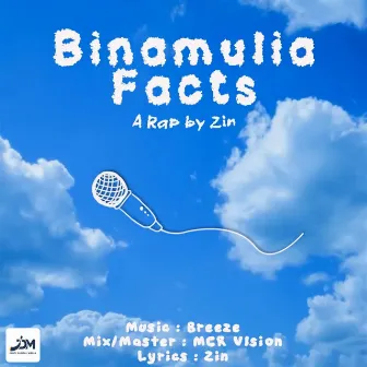 Binamulia Facts by Zin