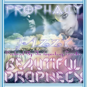 Beautiful Prophecy (Radio Edit) [feat. Jazzy] by Unknown Artist