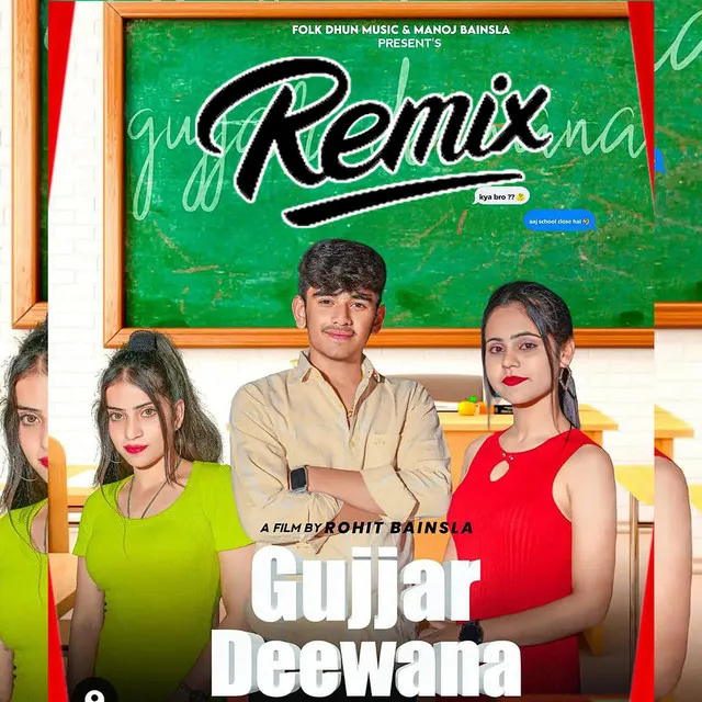 Gujjar Deewana Remix (feat. Rohit Bainsla)