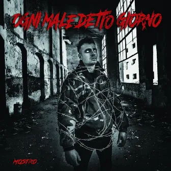 Ogni maledetto giorno (Deluxe Edition) by Mostro