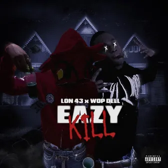 Easy Kill by Wop Dell