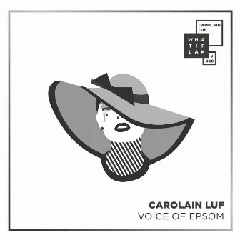 Voice Of Epsom EP by Carolain Luf