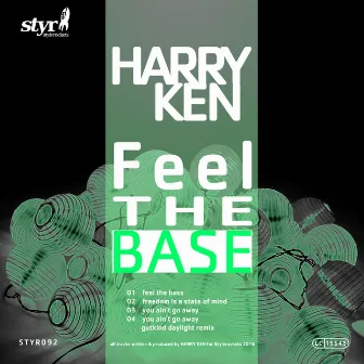 Feel the Base by Harry Ken