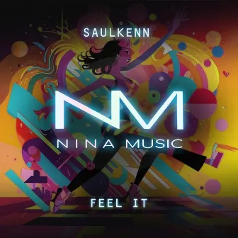 Feel It by Saulkenn