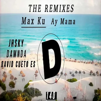 Ah Mama (Remix) by Max Ku